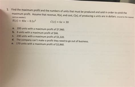 Solved Find The Maximum Profit And The Numbers Of Units Ha Chegg