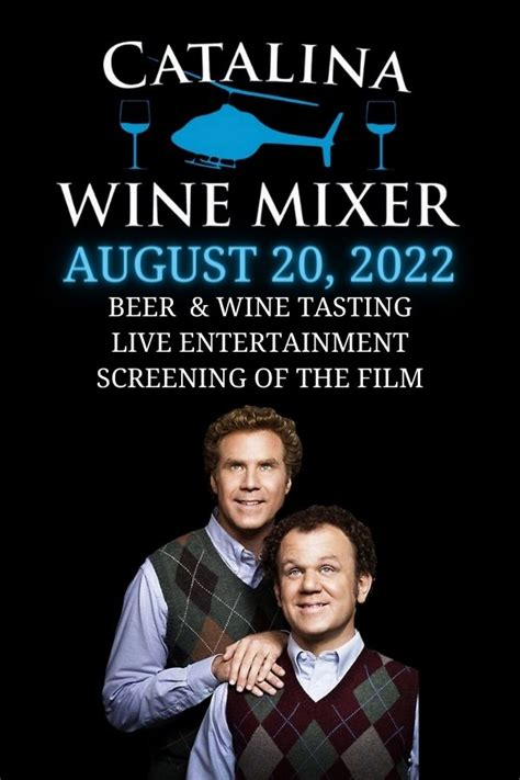 Catalina Wine Mixer & Step Brothers Screening | Visit Modesto