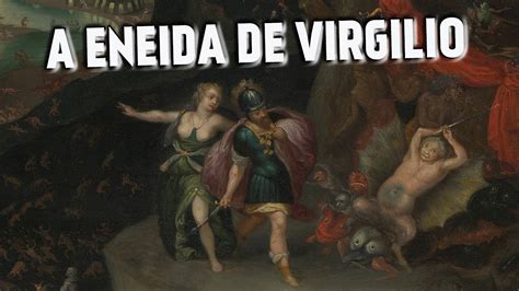 A ENEIDA DE VIRGÍLIO YouTube