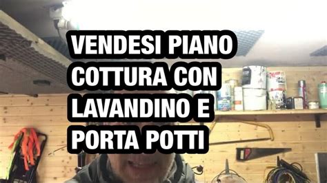 VENDO PIANO COTTURA PER CAMPER ROULOTYTE E PORTA POTTI YouTube