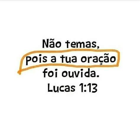 Lucas 1 13 Mas o anjo lhe disse Não temais Zacarias porque a tua