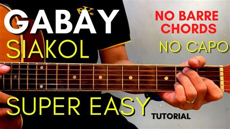 SIAKOL GABAY CHORDS EASY GUITAR TUTORIAL For BEGINNERS YouTube