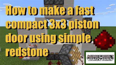 How To Build A Fast Compact 3x3 Piston Door Using Simple Redstone