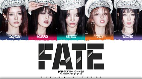 G I Dle Fate Lyrics Color Coded Han Rom