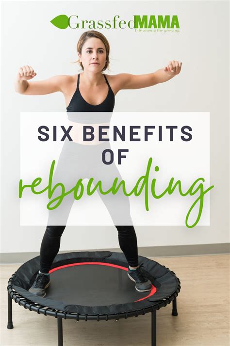 6 Benefits Of Rebounding And Why It May Be Your New Favorite Workout Grassfed Mama