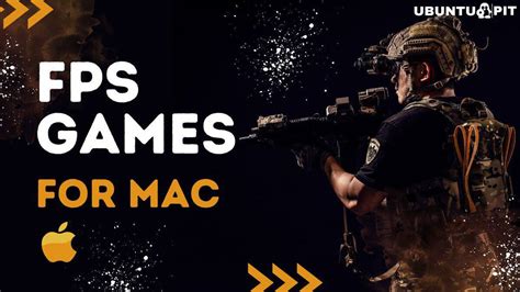 5 Best FPS Games For Mac Users