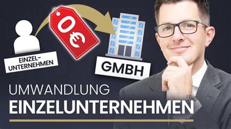 Einzelunternehmen in eine GmbH umwandeln für 0 Faraone