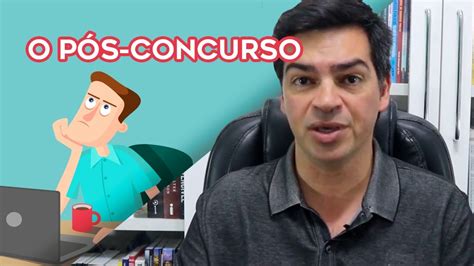 O Que Fazer Após Prestar Um Concurso Público Youtube