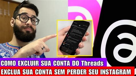 Como Excluir Conta Do Threads Sem Excluir Seu Instagram Tem Como Como