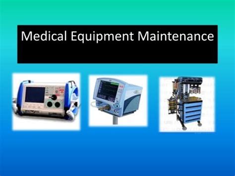 Medical Equipment Maintenance