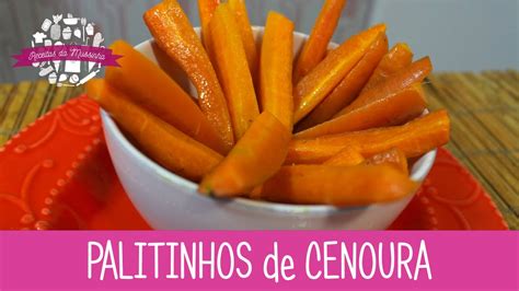 PALITINHOS de CENOURA Episódio 163 Receitas da Mussinha YouTube