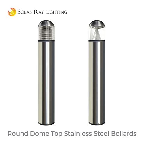 Bqds Series Round Dome Top Stainless Steel Bollards Solas Ray