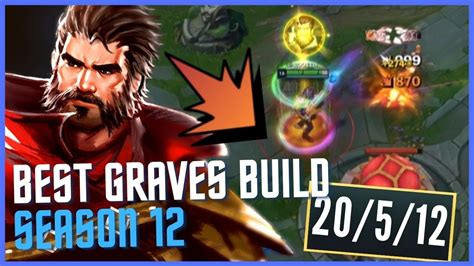 Season 12 Best Graves Build 500 Dmg Instant One Shots League Of Legends Youtube