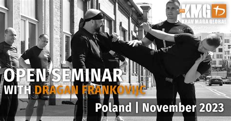 Otwarte Seminarium Z Draganem Franjkovi Em Kmg Krav Maga Global Polska