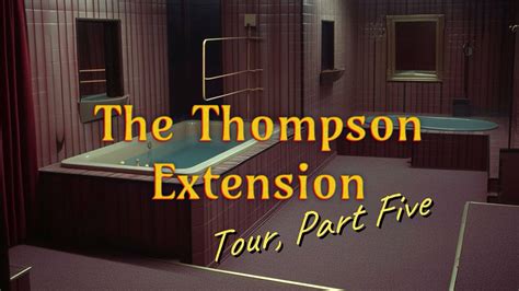 The Thompson Extension Tour Part Youtube