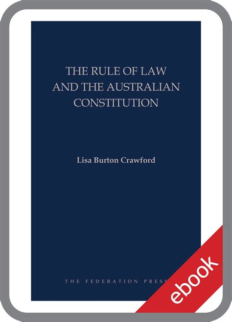 The Rule Of Law And The Australian Constitution The Federation Press