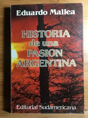 Historia De Una Pasion Argentina Eduardo Mallea Mercadolibre