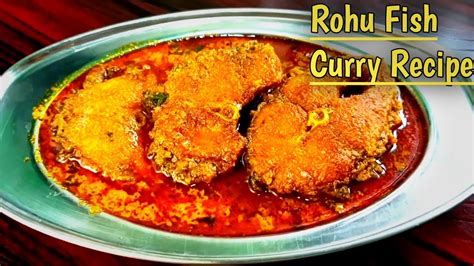 Rohu Fish Curry Masala Fish Curry Recipe Easy Fish Curry Recipe