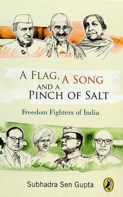 flag  song   pinch  salt freedom fighters  india  subhadra