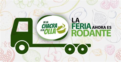 Por Cuarentena Feria De La Chacra A La Olla Ahora Es Rodante Y