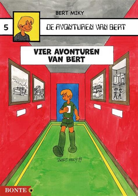 De Avonturen Van Bert 5 Vier Avonturen Van Bert Pas Verschenen