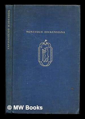 The Nonesuch Dickens : retrospectus and prospectus by Waugh, Arthur. Nonesuch Press: (1937 ...