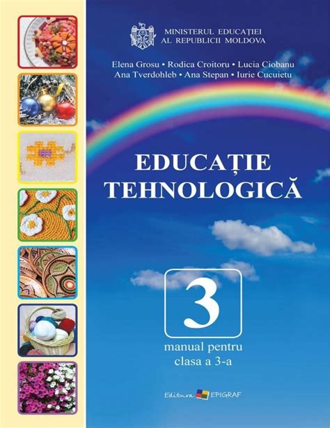 Educaţie Tehnologică Manual Pentru Clasa A 3 A Editura Epigraf