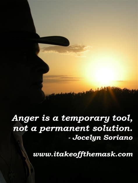 Anger Is Temporary I Take Off The Mask Quotes Poems Prayers