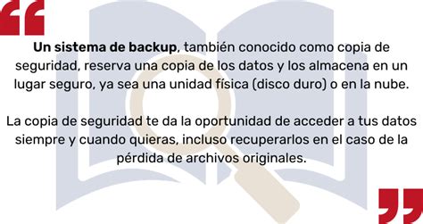 Backup Qué Es Tipos Para Qué Sirve Y Sus Ventajas