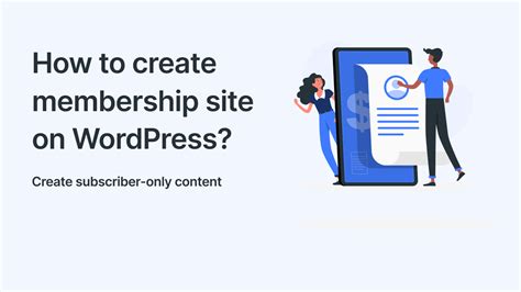 Creating A Membership Site With Wordpress Plugin Guide