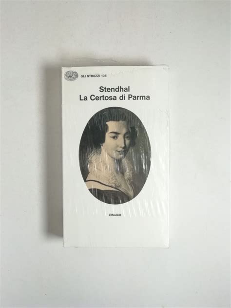 Stendhal La Certosa Di Parma Semi D Inchiostro