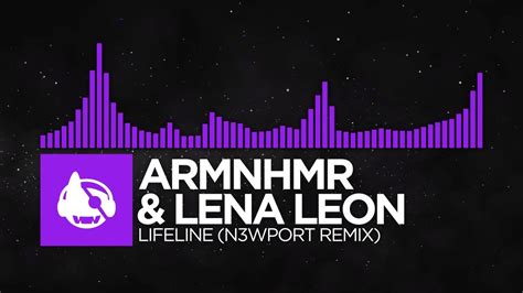 Dubstep ARMNHMR Lena Leon Lifeline N3WPORT Remix Together As