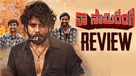 Naa Saami Ranga Movie Review Nagarjuna Akkineni Allari Naresh Mm