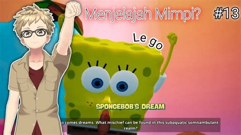 Menjelajah Mimpi Spongebob Battle For Bikini Bottom Youtube