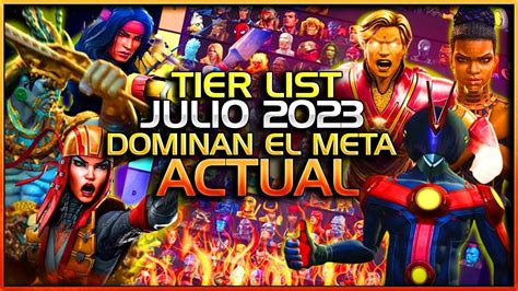 Tier List ️julio 2023 Los Personajes Que Dominan El Meta Actual 💪🏼🔥 Mcoc Youtube