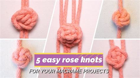 Five Easy Rose Knot Knots For Macrame Projects