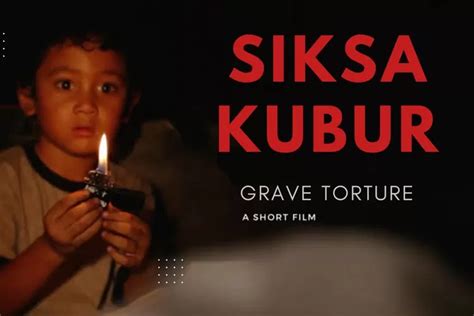 Link Nonton Siksa Kubur Film Pendek Karya Joko Anwar Yang Akan Segera