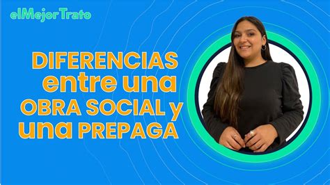 Cu Les Son Las Diferencias Entre Obra Social Y Prepaga Youtube