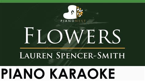 Lauren Spencer Smith Flowers LOWER Key Piano Karaoke Instrumental