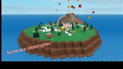 Essayer De Survivre à Ces Catastrophes Roblox Survie Aux