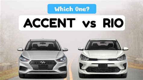 Hyundai Accent Vs Kia Rio Which Wins Youtube