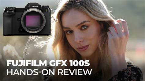 Hands On Review Fujifilm Gfx 100s 80mm F17 Youtube