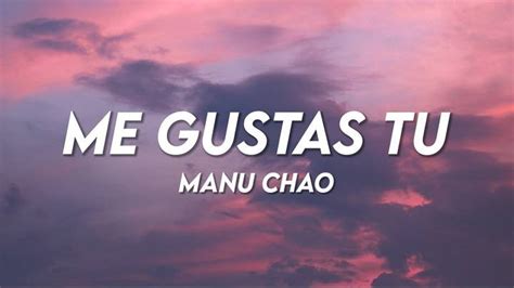 Full Lyrics Of Me Gustas Tu Song