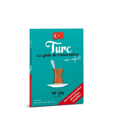 Turc Le Guide De Conversation Des Enfants Guides De Conversation