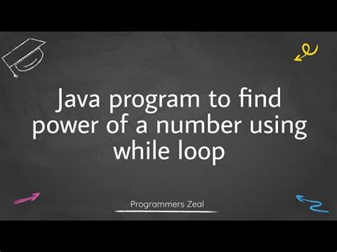 Java Program To Find Power Of A Number Using While Loop Youtube