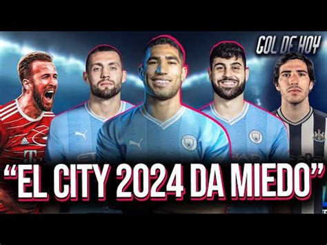 Achraf Al Manchester City Qu Equipazo Bayern Se Reactiva Por