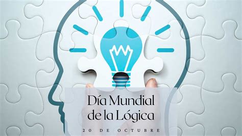 De Enero D A Mundial De La L Gica Revista Marketing