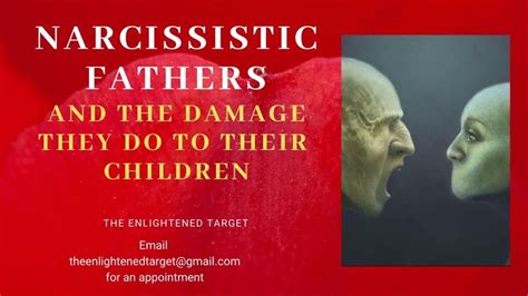 Narcissistic Fathers And The Damage They Do To Their Children