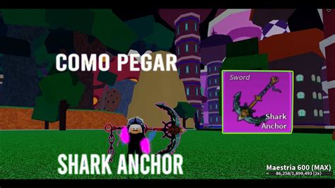 Como Pegar A Nova Shark Anchor E Muito Facil Youtube