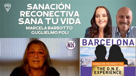 SANACIÓN RECONECTIVA SANA TU VIDA Marcela Barbotto y Guglielmo Poli en